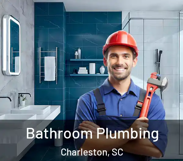  Bathroom Plumbing Charleston, SC