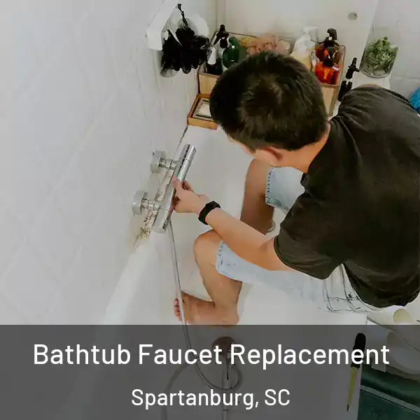  Bathtub Faucet Replacement Spartanburg, SC