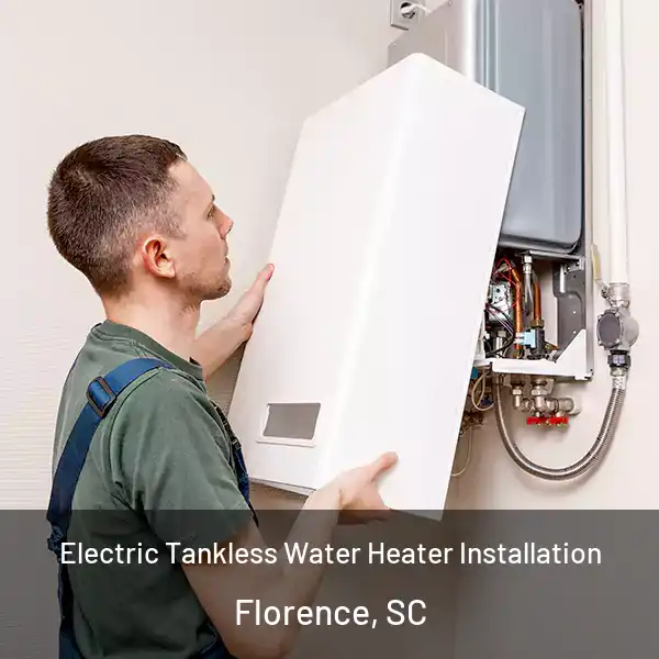  Electric Tankless Water Heater Installation Florence, SC