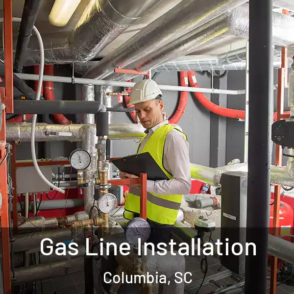  Gas Line Installation Columbia, SC