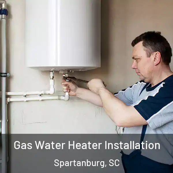  Gas Water Heater Installation Spartanburg, SC