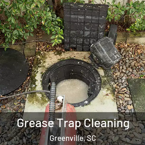  Grease Trap Cleaning Greenville, SC