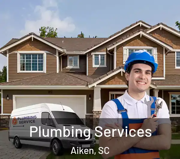  Plumbing Services Aiken, SC