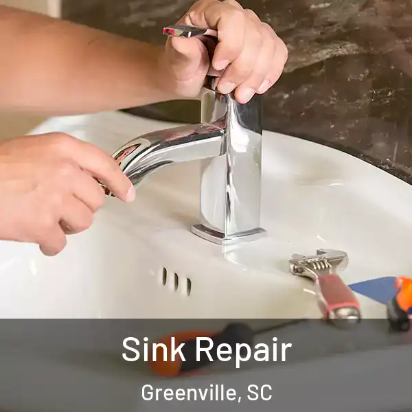  Sink Repair Greenville, SC