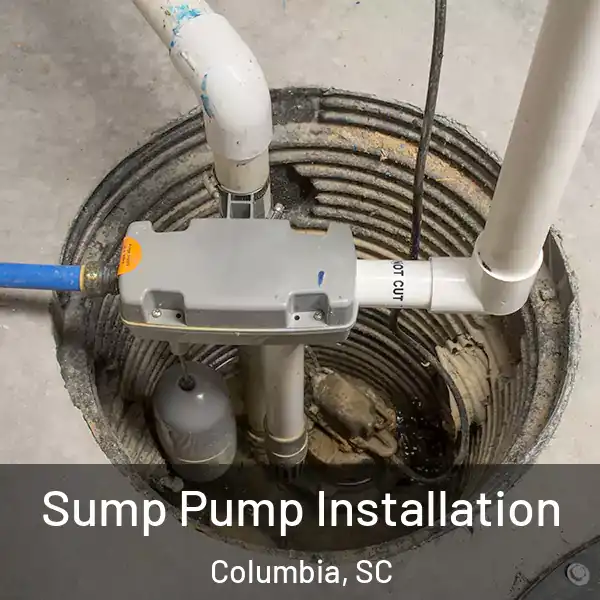  Sump Pump Installation Columbia, SC