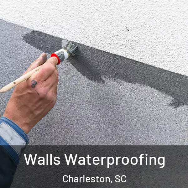  Walls Waterproofing Charleston, SC