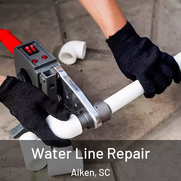  Water Line Repair Aiken, SC
